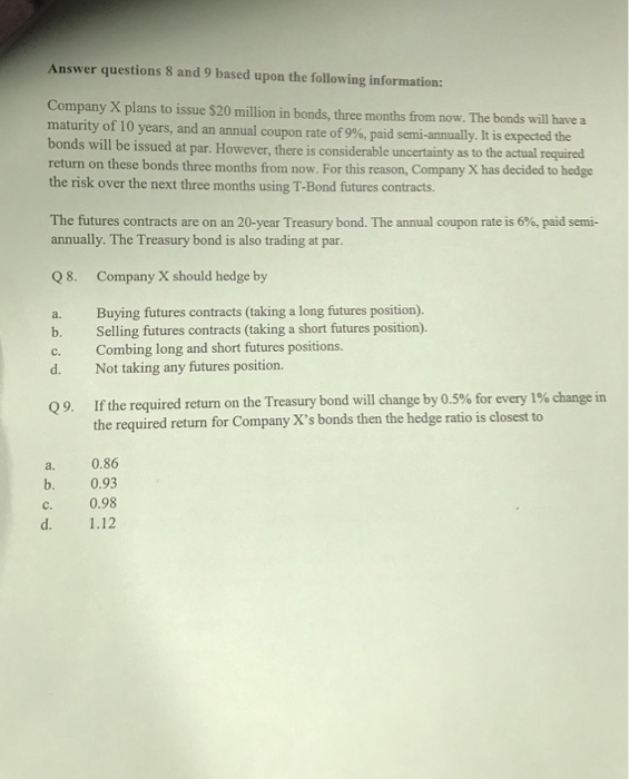 Solved Answer questions 8 and 9 based upon the following | Chegg.com