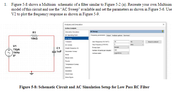Solved 1. Figure 5-8 shows a Multisim schematic of a filter | Chegg.com