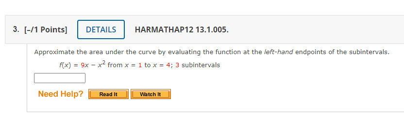 Solved Approximate the area under the curve by evaluating | Chegg.com