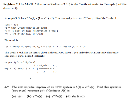 Solved Problem 2. Use MATLAB To Solve Problems 2.4-7 In The | Chegg.com