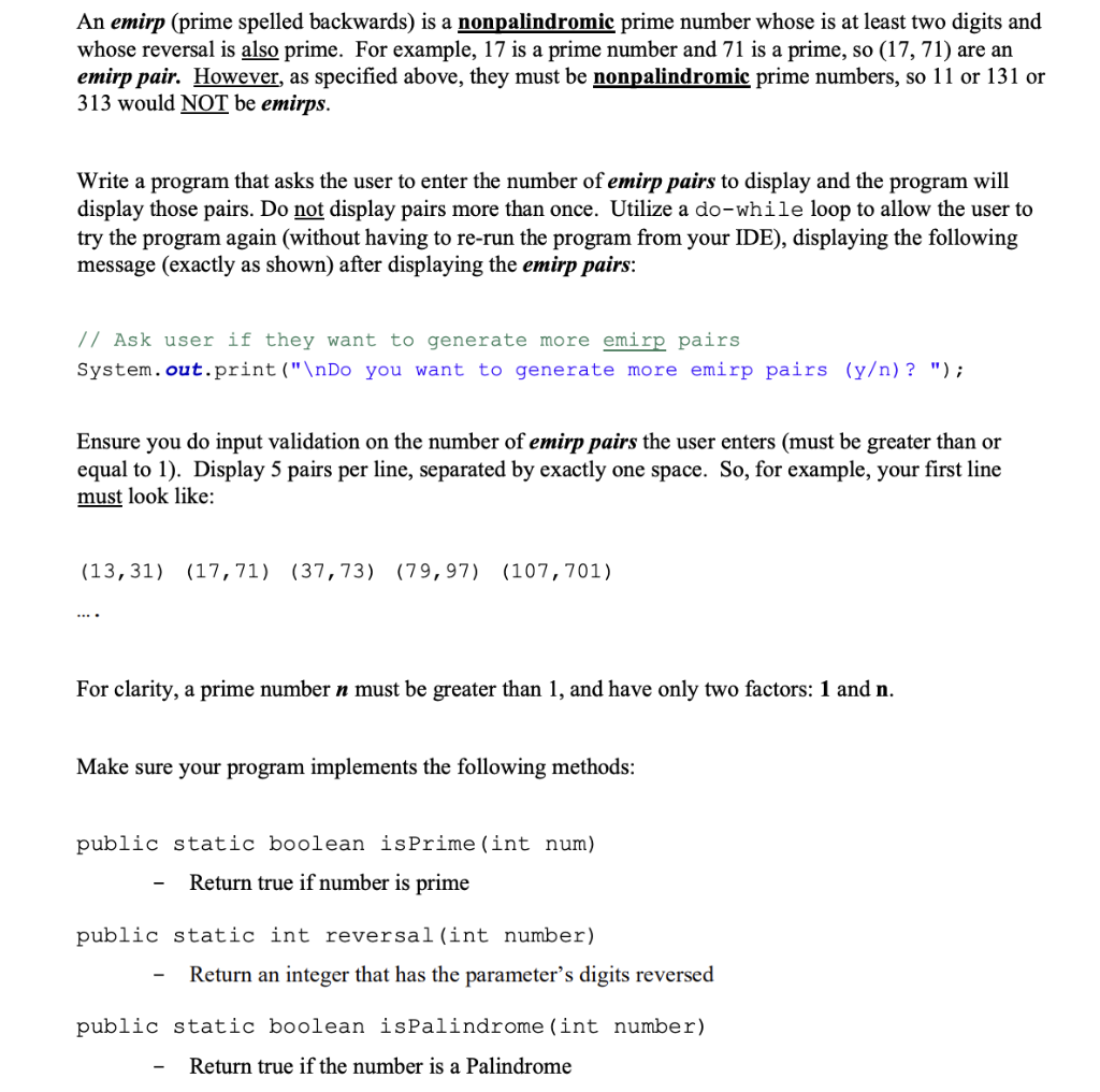 Solved In Java, An emirp (prime spelled backwards) is a | Chegg.com