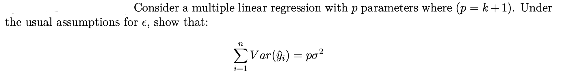 Solved = Consider A Multiple Linear Regression With P | Chegg.com