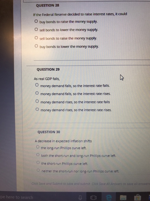 Solved QUESTION 28 If The Federal Reserve Decided To Raise | Chegg.com