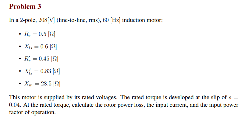 Solved In a 2-pole, 208[V] (line-to-line, rms),60[ Hz] | Chegg.com