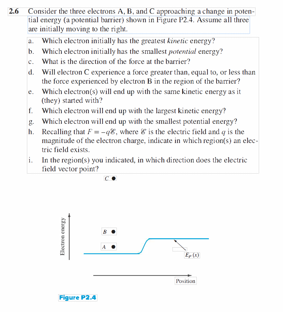 Solved 6 Consider The Three Electrons A,B, And C Approaching | Chegg.com