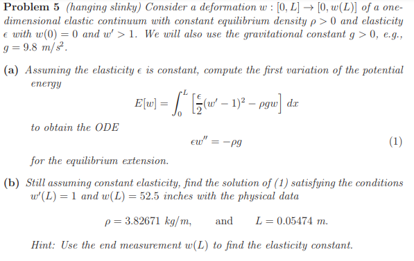 Solved Problem 5 (hanging slinky) Consider a deformation w : | Chegg.com