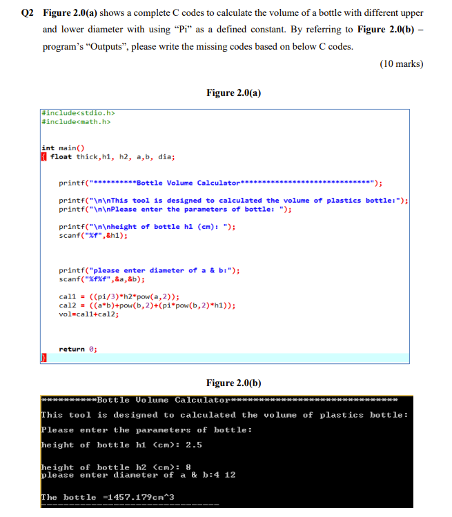 Solved Q2 Figure 2.0(a) shows a complete C codes to | Chegg.com