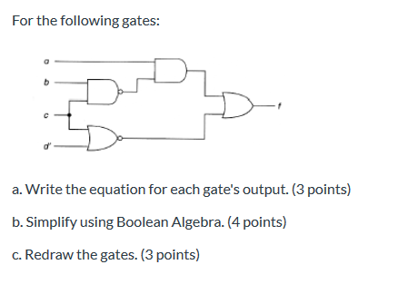 Solved For the following gates: a. Write the equation for | Chegg.com