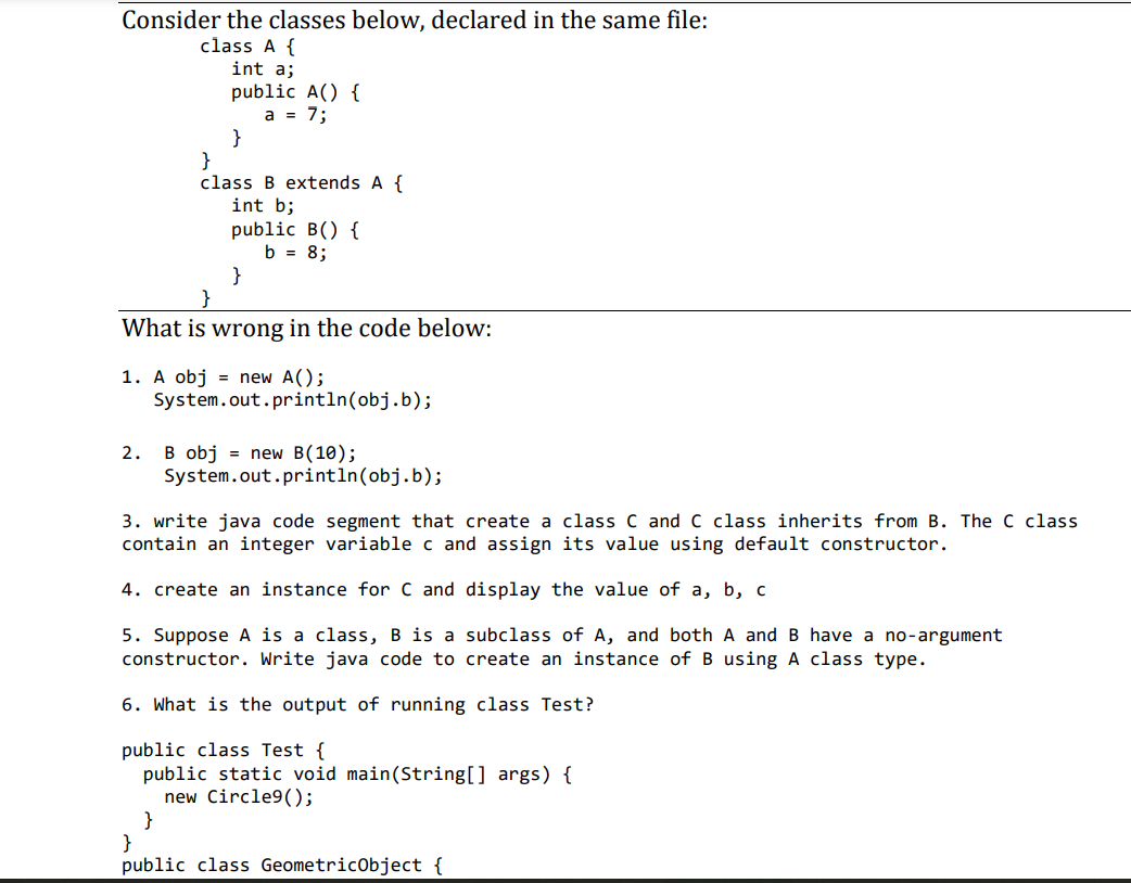 Solved 2. a) Can a class extend itself in java? Explain. b