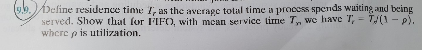 Solved om JOU Define residence time T, as the average total | Chegg.com
