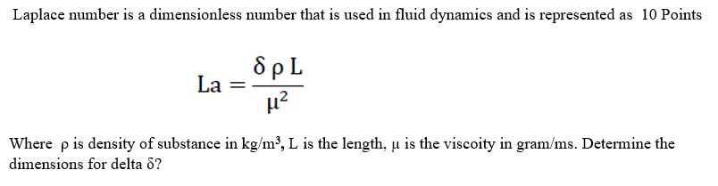 Solved Where ρ ﻿is density of substance in kgm3,L ﻿is the | Chegg.com