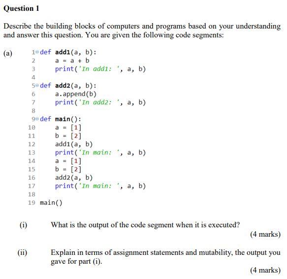 Solved (a) Question 1 Describe The Building Blocks Of | Chegg.com