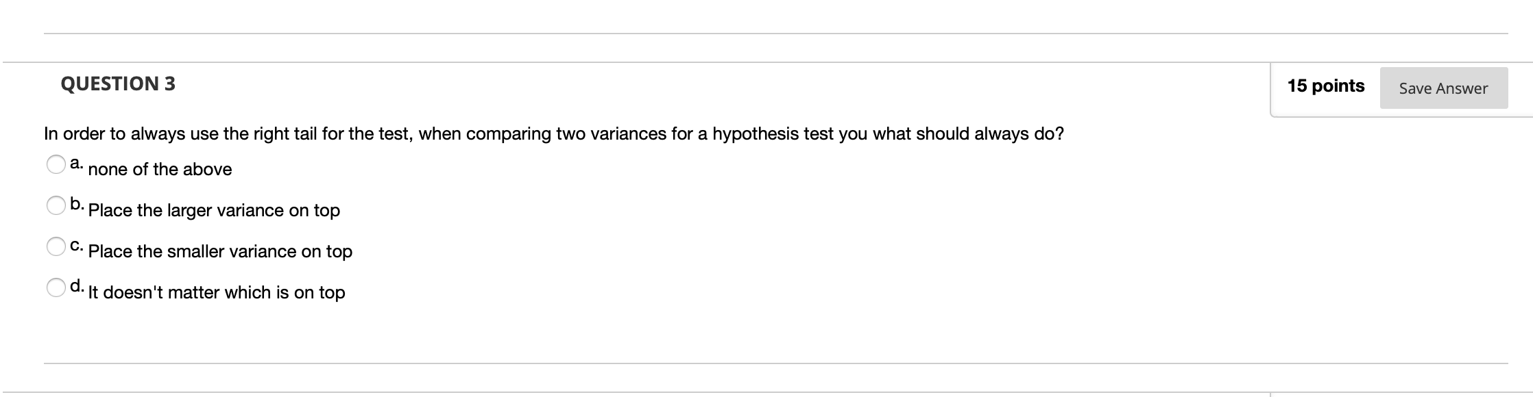 Solved QUESTION 3 15 points Save Answer In order to always | Chegg.com