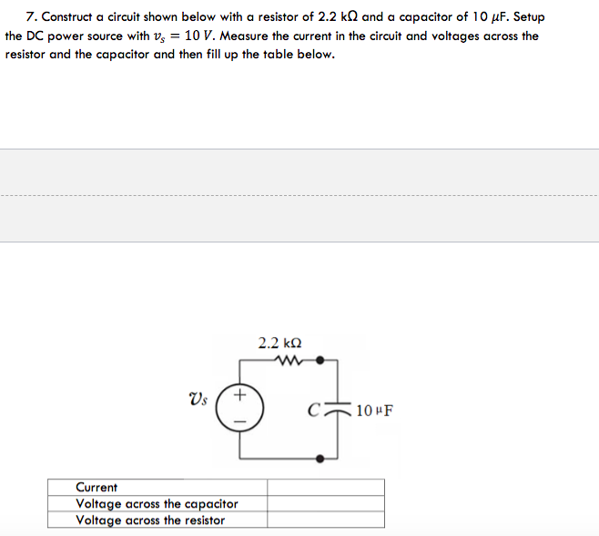 Solved 7. Construct a circuit shown below with a resistor of | Chegg.com