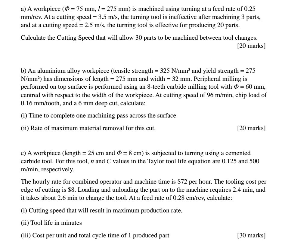 Solved a) A workpiece (φ-75 mm, 1 275 mm) is machined using | Chegg.com