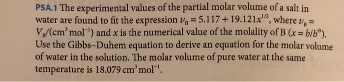 Solved PSA.1 The experimental values of the partial molar | Chegg.com