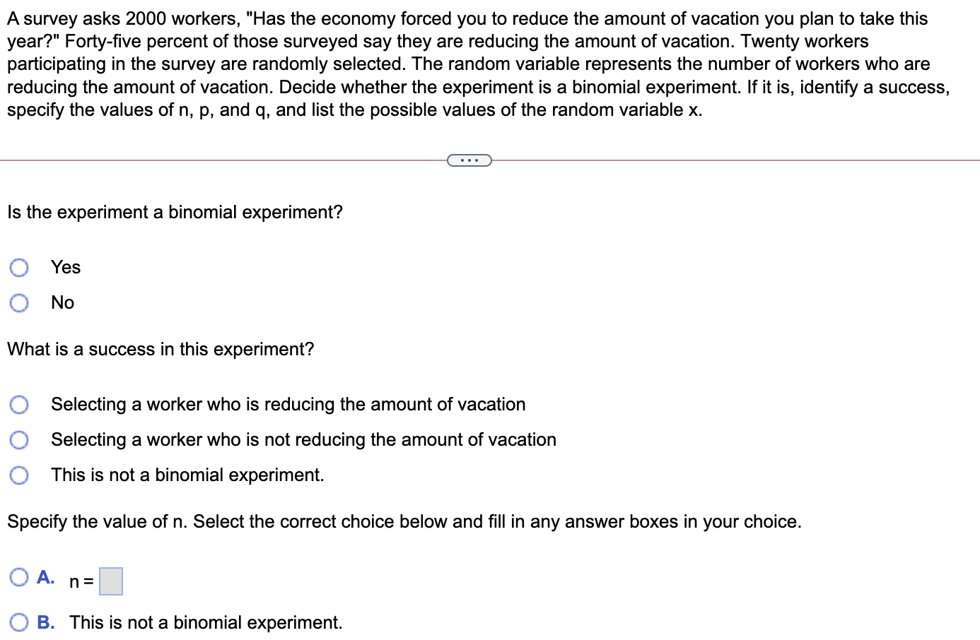 Solved A Survey Asks 2000 Workers Has The Economy Forced Chegg