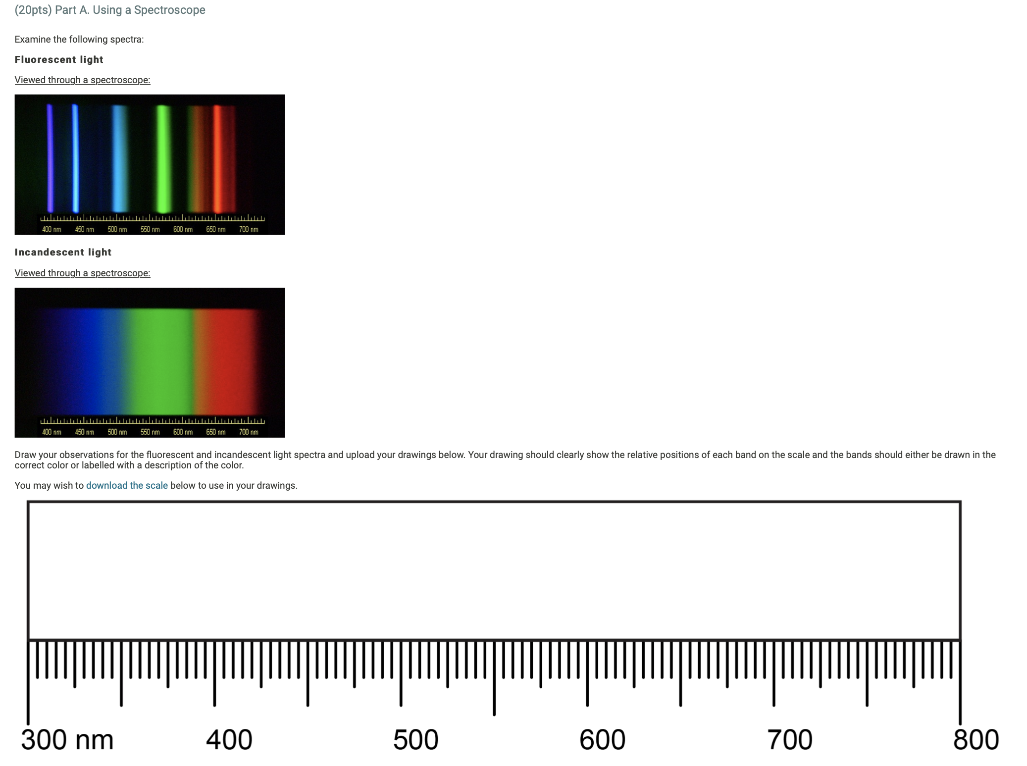 Solved (20pts) Part A. Using a Spectroscope Examine the