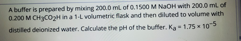 Solved A buffer is prepared by mixing 200.0 mL of 0.1500 M | Chegg.com