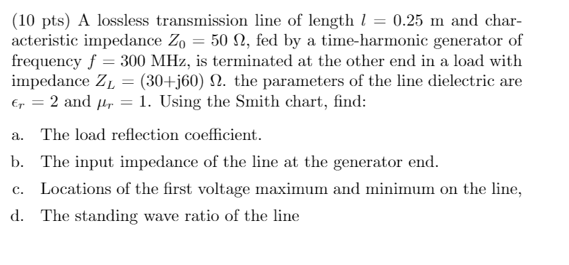 Solved (10 pts) A lossless transmission line of length 1 = | Chegg.com