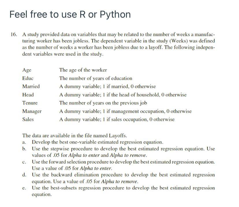 Solved Feel free to use R or Python 16. A study provided | Chegg.com