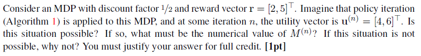 = Consider an MDP with discount factor 1/2 and reward | Chegg.com