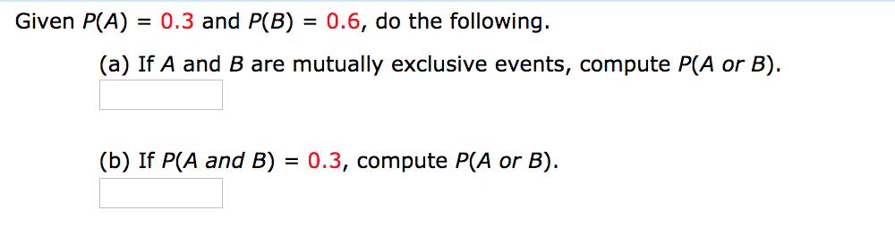 Solved Given P A 0 3 And P B 0 6 Do The Following Chegg Solved Given P A 0 3 And P B 0 6 Do The Following Chegg