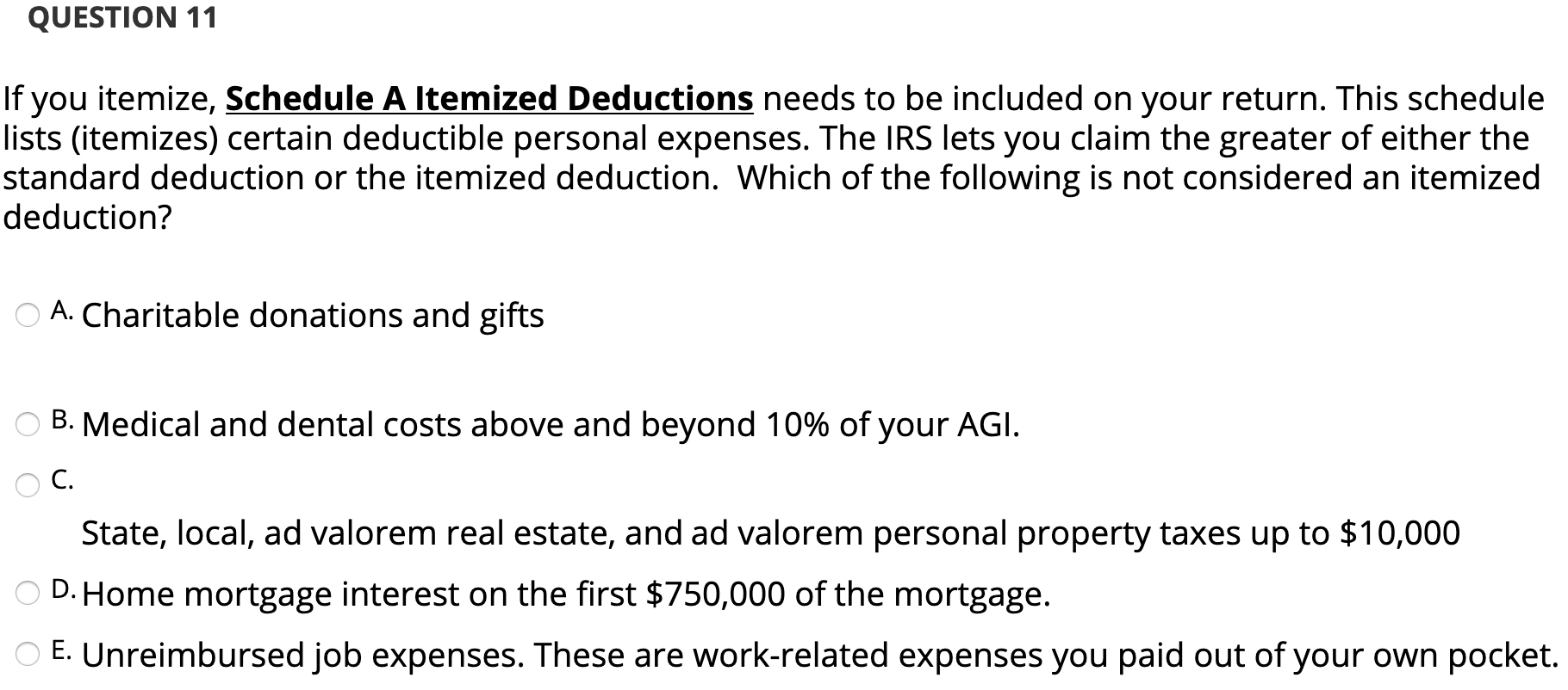 Solved QUESTION 11 If you itemize, Schedule A Itemized