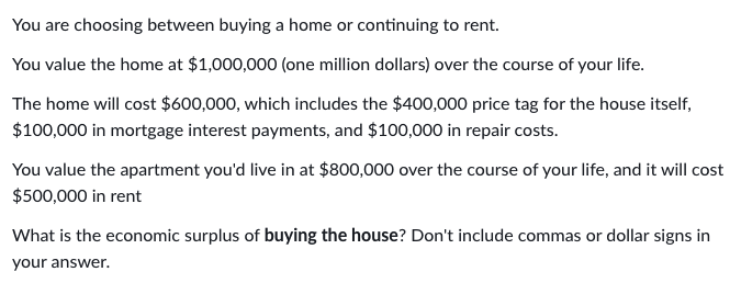 Solved You Are Choosing Between Buying A Home Or Continuing | Chegg.com