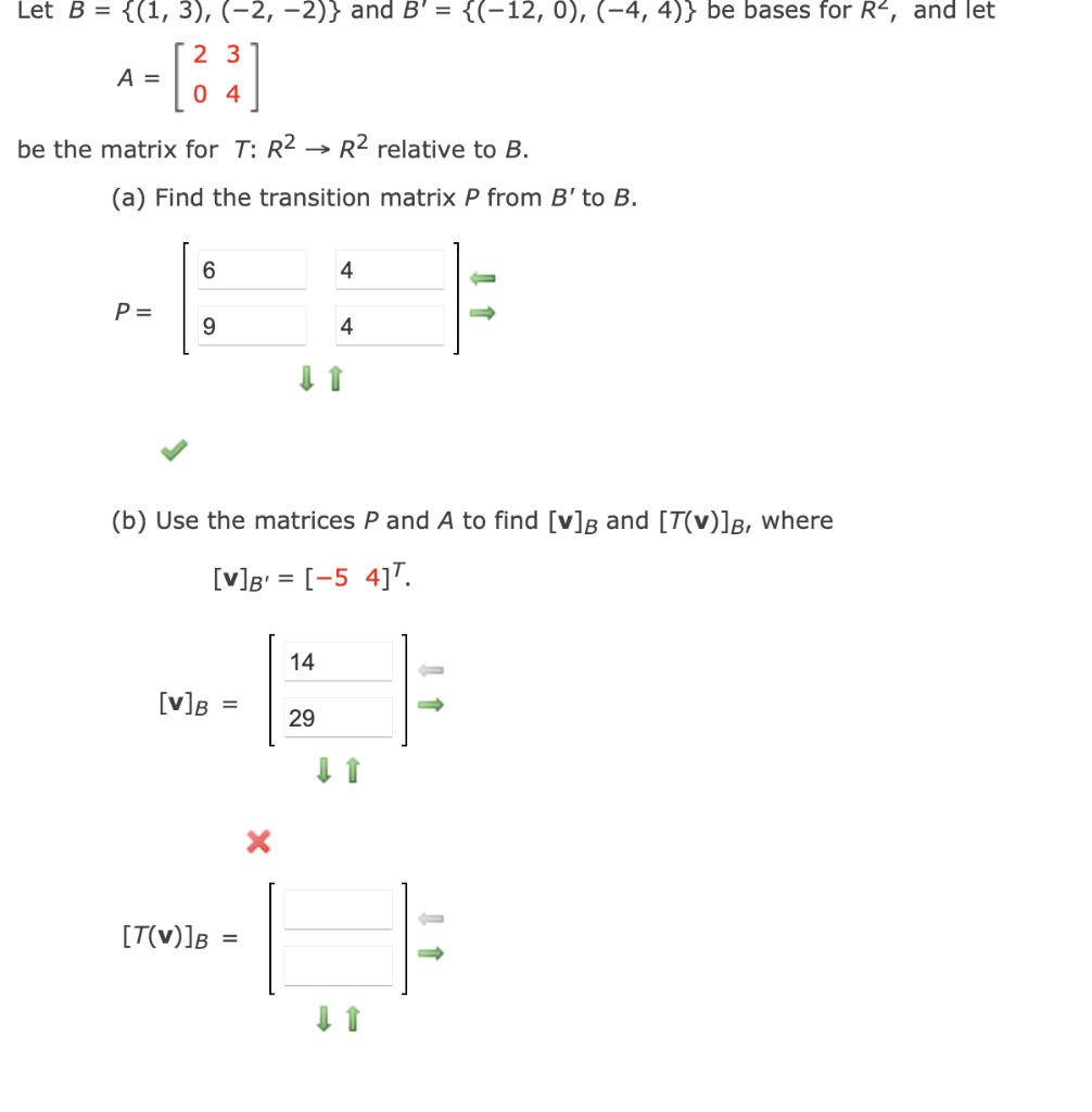 Solved Let B = {(1, 3), (-2,-2)} And B' = {(-12, 0), (-4,4)} | Chegg.com