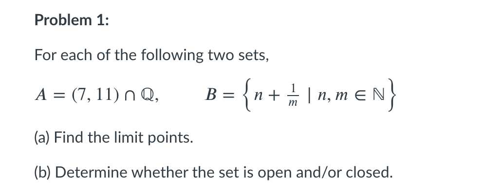 Solved Problem 1: For each of the following two sets, 1 A = | Chegg.com