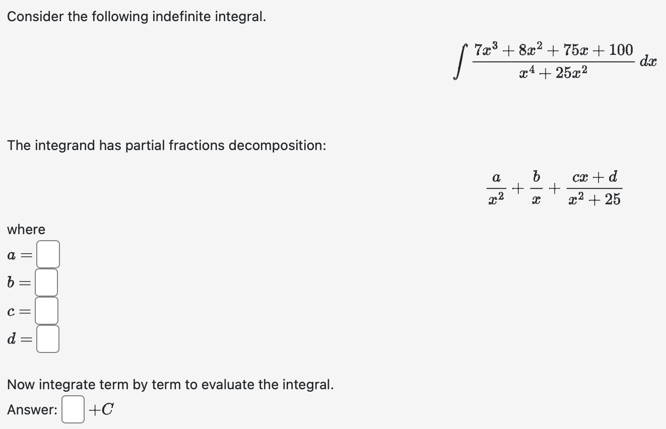 Solved Consider the following indefinite integral. | Chegg.com