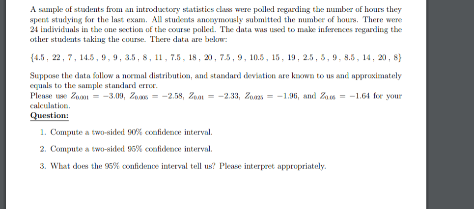Solved A sample of students from an introductory statistics | Chegg.com
