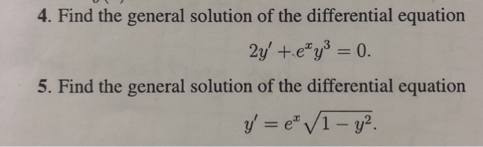 Solved 4. Find the general solution of the differential | Chegg.com