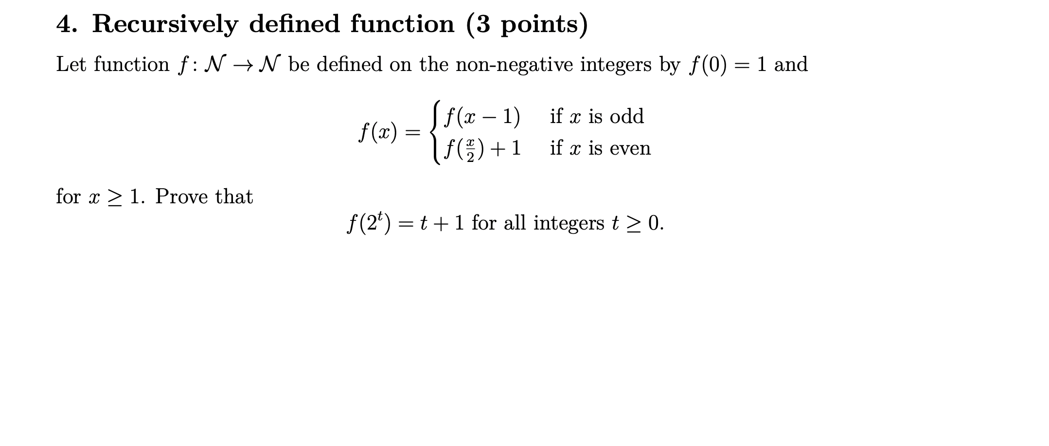 Solved 4. Recursively defined function (3 points) Let | Chegg.com