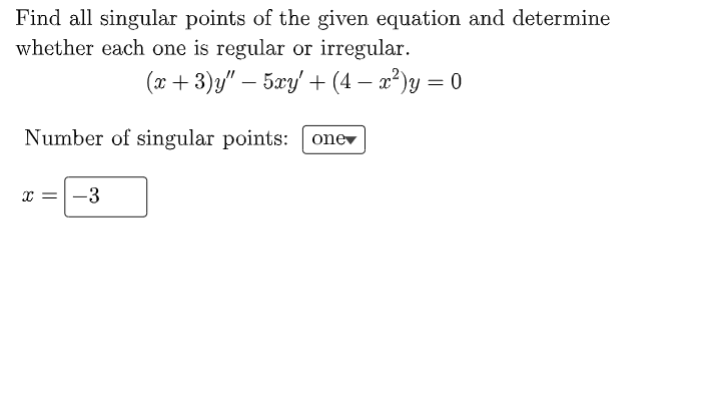 Solved Find All Singular Points Of The Given Equation And | Chegg.com