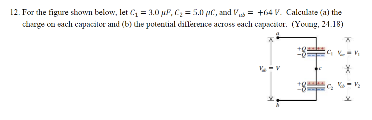 Solved For the figure shown below, let 𝐶1 = 3.0 𝜇𝐹, 𝐶2 = | Chegg.com