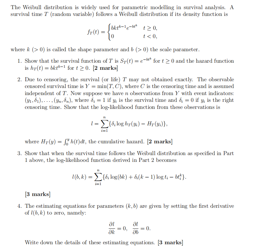 The Weibull distribution is widely used for | Chegg.com