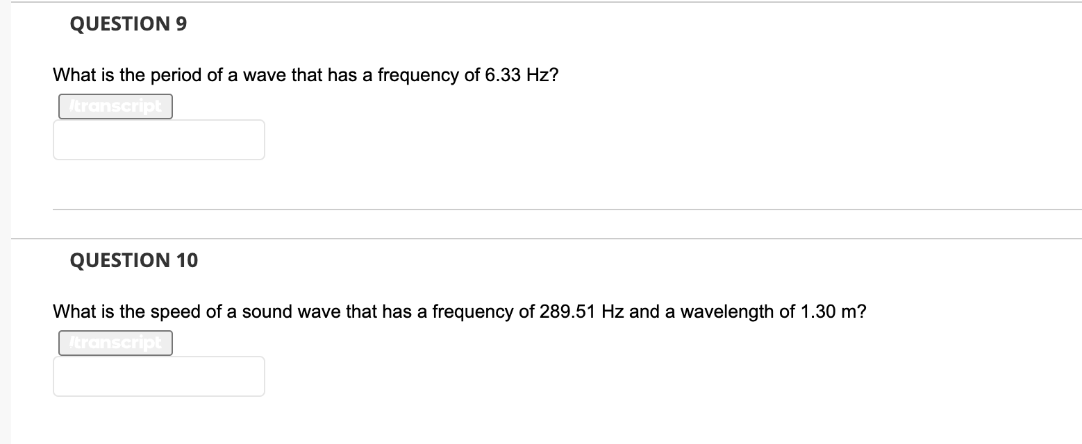 Solved What is the period of a wave that has a frequency of | Chegg.com