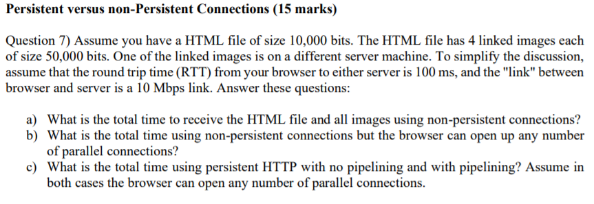 Solved Persistent versus non-Persistent Connections (15 | Chegg.com