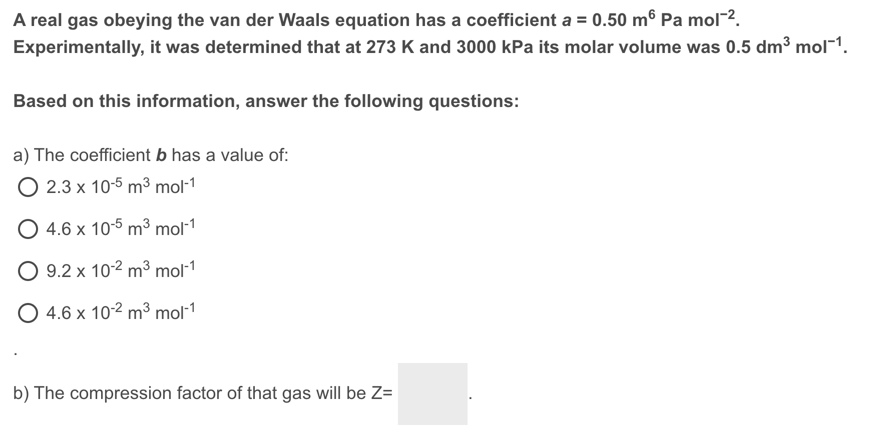 Solved A real gas obeying the van der Waals equation has a | Chegg.com