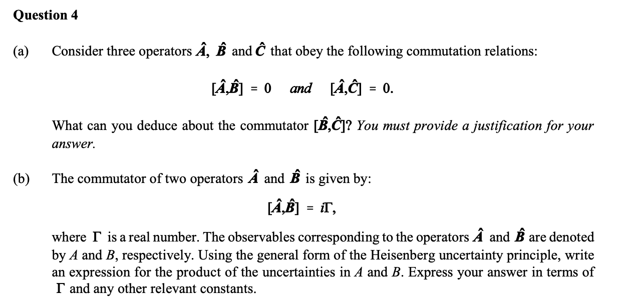 Solved Consider Three Operators A^,B^ And C^ That Obey The | Chegg.com