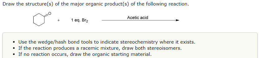 Solved Draw the organic product(s) of the following Chegg com