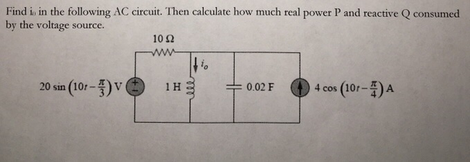 Solved Using standard sinusoid cosine voltage 20cos(10t-150) | Chegg.com