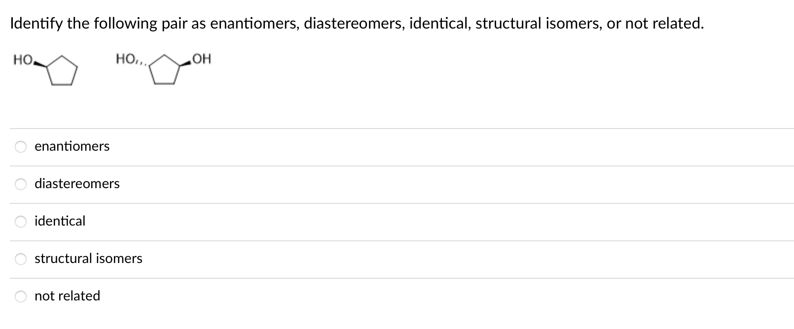 Solved Identify The Following Pair As Enantiomers, | Chegg.com