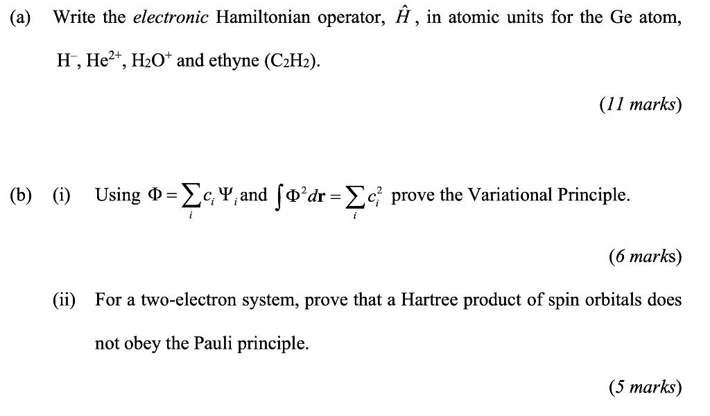 Solved A Write The Electronic Hamiltonian Operator E Chegg Com