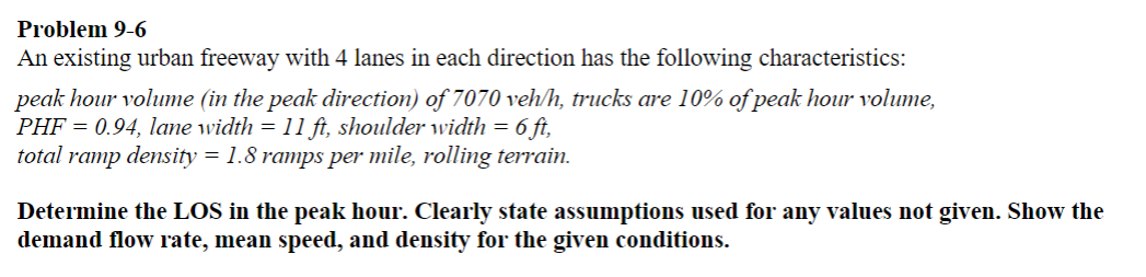 Solved Problem 9-6 An Existing Urban Freeway With 4 Lanes In 