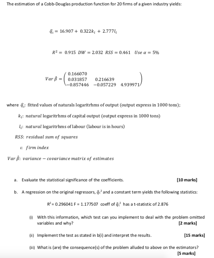 Solved The estimation of a Cobb-Douglas production function | Chegg.com