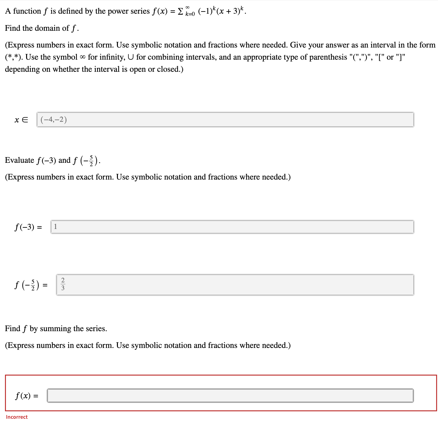 Solved A function f is defined by the power series | Chegg.com