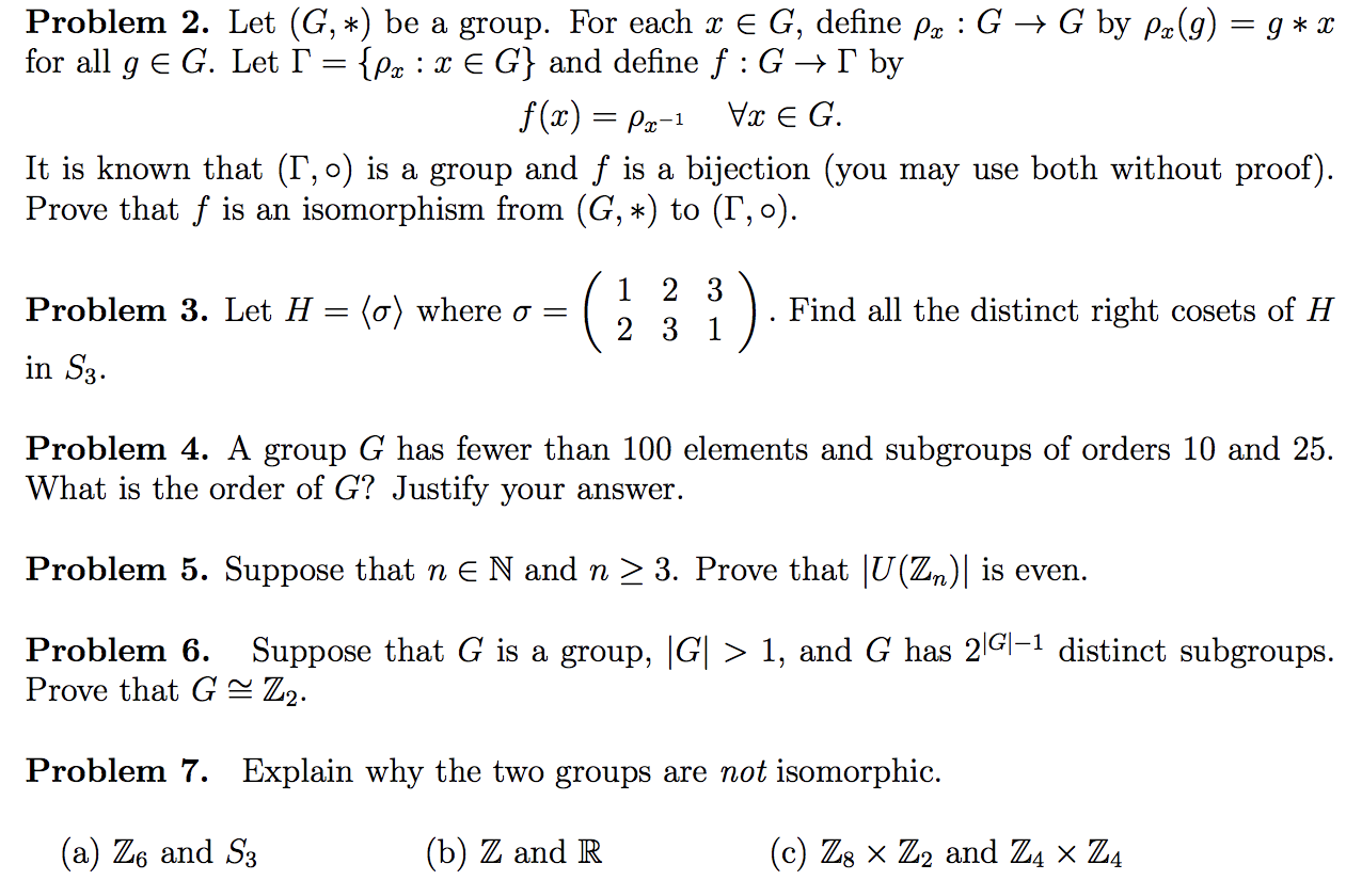 Solved Problem 2 Let G Be A Group For Each X E G Chegg Com